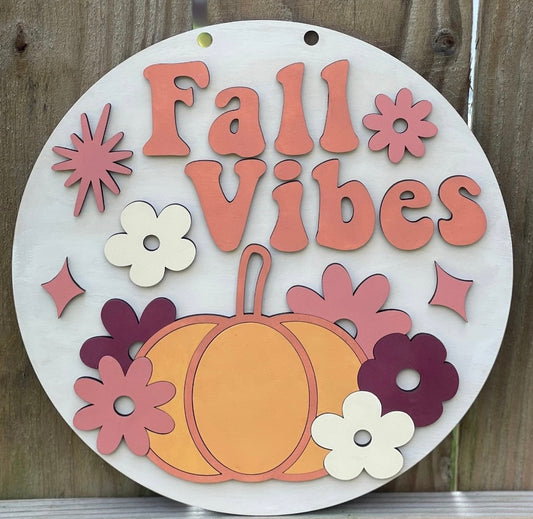 Fall Vibes - Ready to Hang Sign