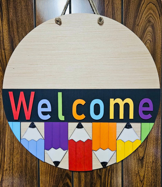 Welcome Pencils - Ready to Hang Sign