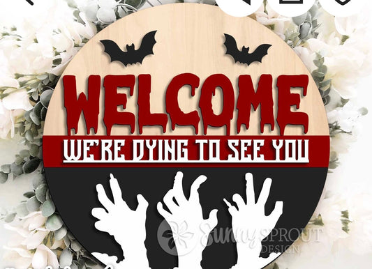 Zombie Welcome - Ready to Hang Sign